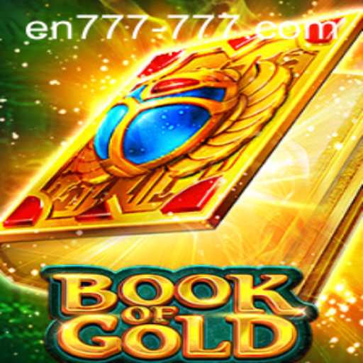 Exploring the Intrigue of Book of Gold and the Thrill of En 777 Slot