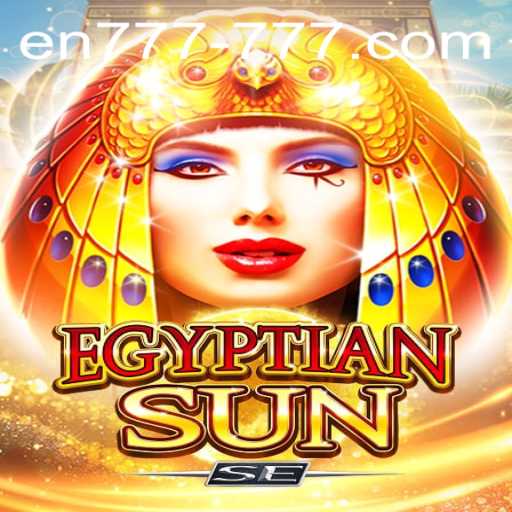 Exploring the Exciting World of EgyptianSunSE: The En 777 Slot Experience