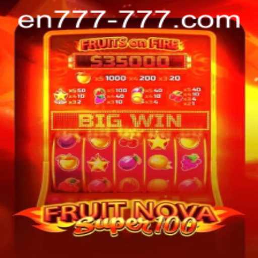 Experience Classic Entertainment with FruitNovaSuper100: A Unique Take on En 777 Slot