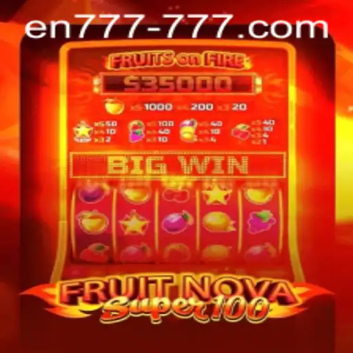 Experience Classic Entertainment with FruitNovaSuper100: A Unique Take on En 777 Slot