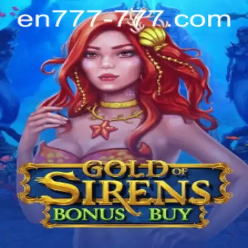 Exploring the Exciting World of GoldofSirensBonusBuy: En 777 Slot