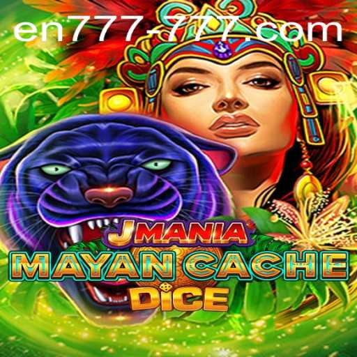 Delve into the World of JManiaMayanCacheDice: A Unique Mix with En 777 Slot