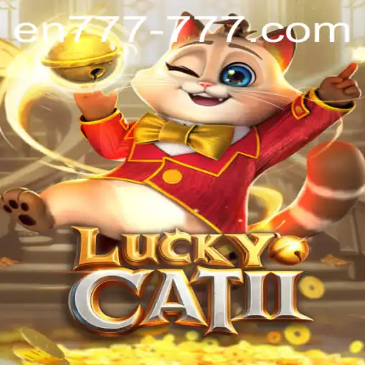 Exploring the Exciting Features of LuckyCatII and En 777 Slot