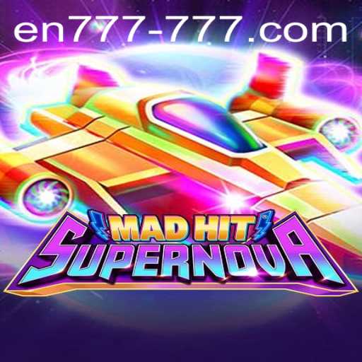 MadHitSupernova: Revolutionizing Online Gaming with the En 777 Slot Experience